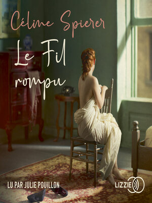 cover image of Le fil rompu